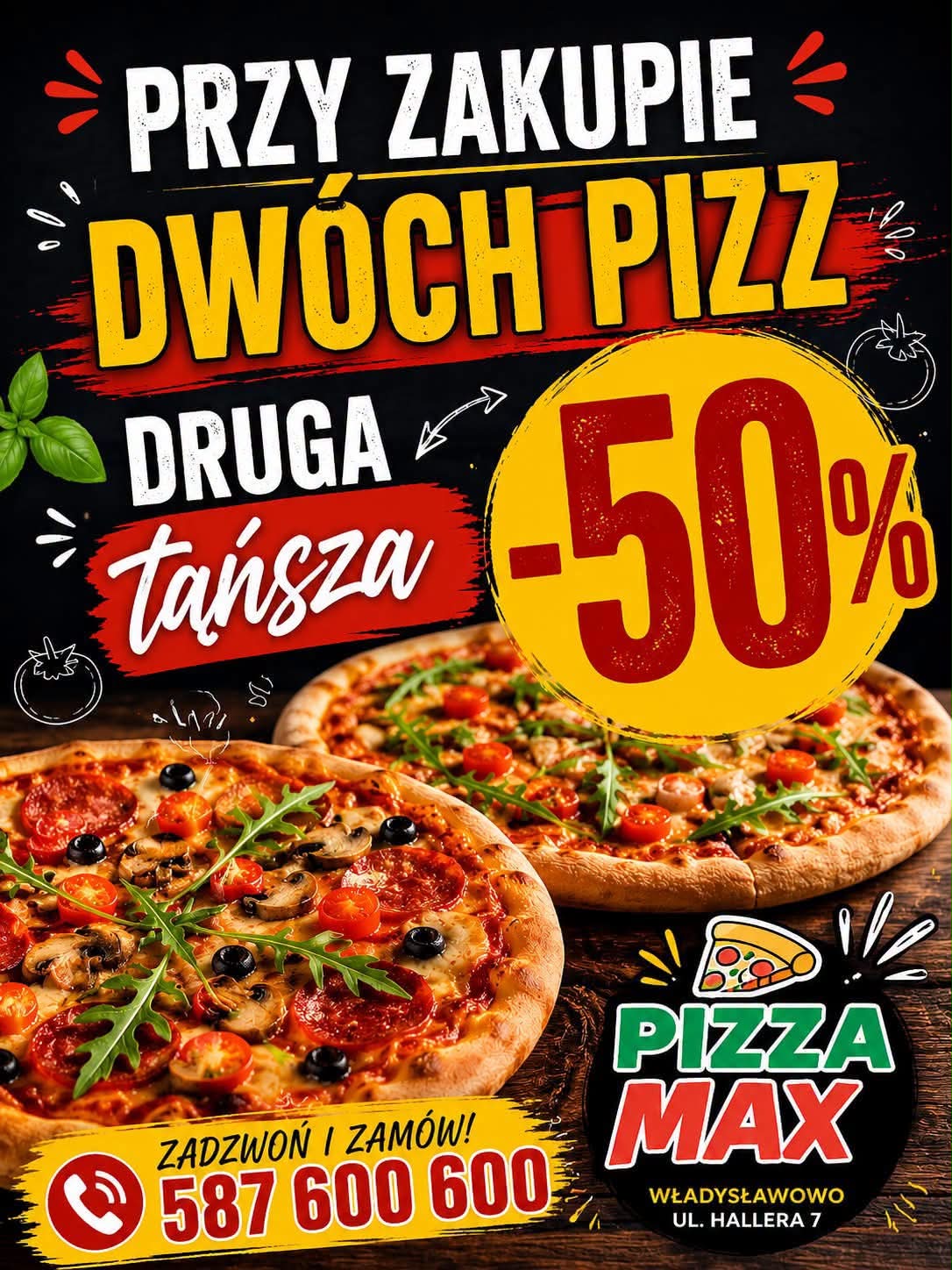 Promocja Pizza Max — przy zakupie dwóch pizz druga tańsza 50 procent